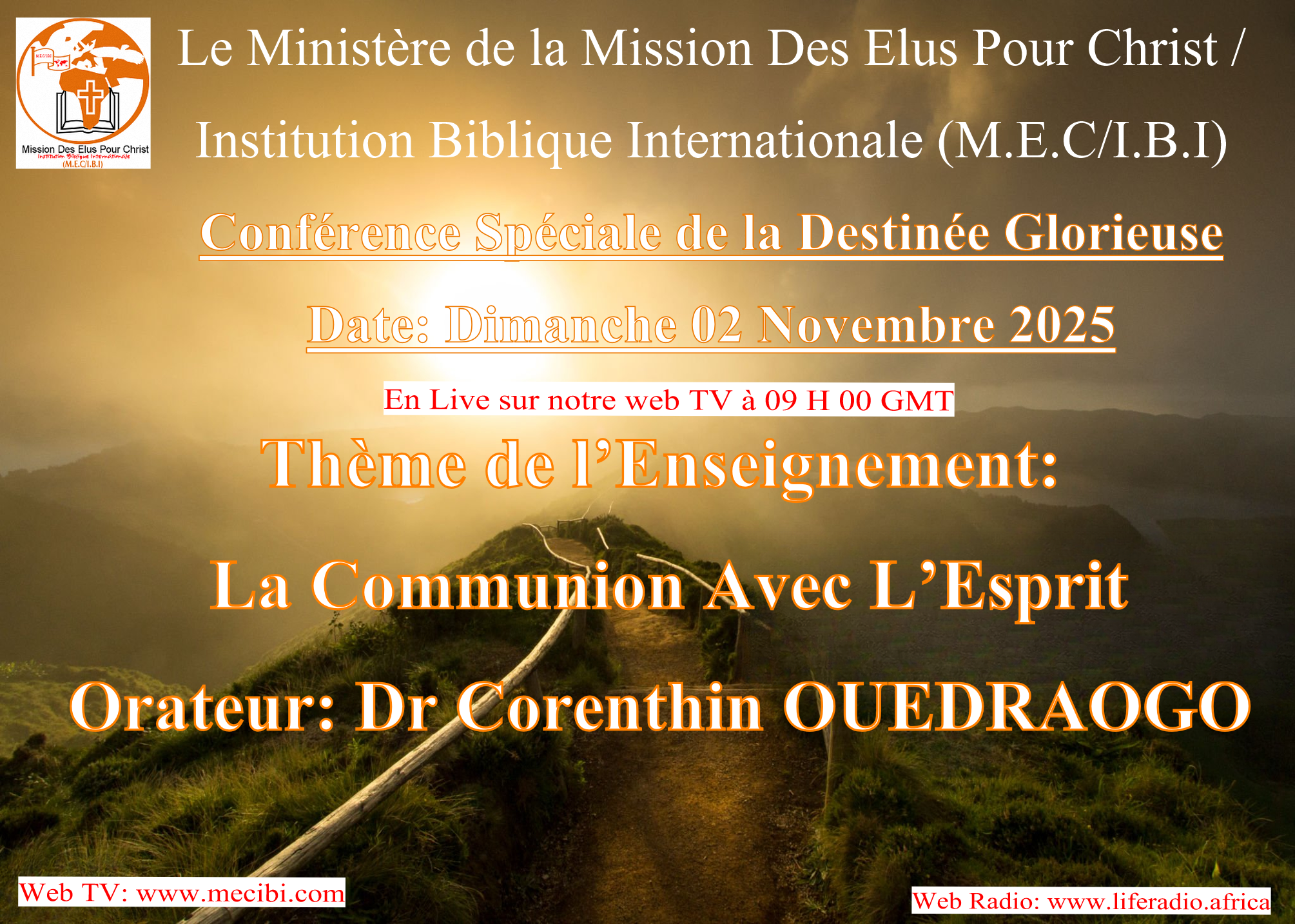 BIENVENUE A LA CONFERENCE DE LA DESTINEE GLORIEUSE DU DIMANCHE 02 NOVEMBRE 2025